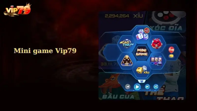 Giới thiệu mini game Vip79